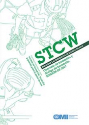 STCW <br>Convención internacional sobre normas de formación, titulación y guardia para la gente de mar