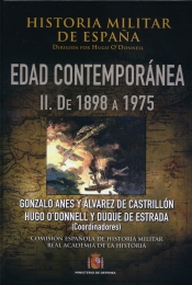 Historia Militar de España IV <br>Edad Contemporanea II <br>De 1898 a 1975