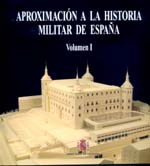 Aproximación a la Historia Militar de España
