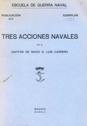 Tres acciones navales( El Plata, Taranto y Matapán)