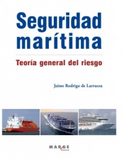 Seguridad marítima. Teoría general del riesgo