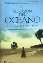 El corazón del océano. Una novela sobre la primera expedición de mujeres al Nuevo Mundo