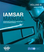 IAMSAR Volume III Mobile Facilities