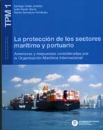 La protección de los sectores marítimo y portuario