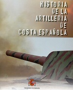 Historia de la Artillería de Costa española
