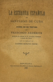 La escuadra española en Santiago de Cuba- Diario de un testigo-